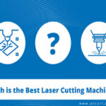 Which is the best laser cutting machine?